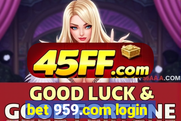 bet 959.com login